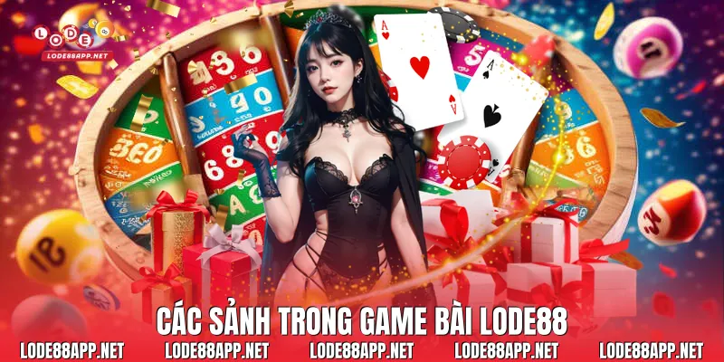 Các sảnh trong game bài Lode88