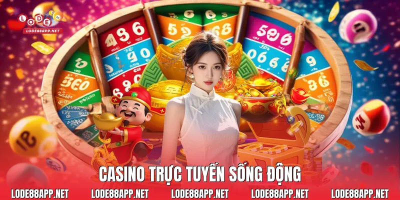Casino trực tuyến sống động