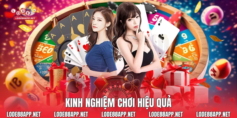 Kinh nghiệm chơi hiệu quả